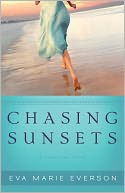 Chasing Sunsets (Cedar Key Series #1) by Eva Marie Everson: NOOK Book Cover