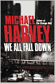 We All Fall Down (Michael Kelly Series #4)
