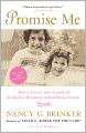 Promise Me: How a Sister's Love Launched the Global Movement to End Breast Cancer