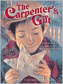 The Carpenter's Gift: A Christmas Tale about the Rockefeller Center Tree