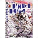 The Damned Highway: Fear and Loathing in Arkham