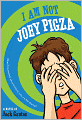 I Am Not Joey Pigza (Joey Pigza Series #4)