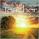 Thank You, Teacher: An Appreciation of a Difficult Job Well Done