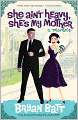 She Ain't Heavy, She's My Mother: A Memoir