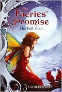 The Full Moon (Faeries' Promise Series #4)