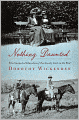 Nothing Daunted: The Unexpected Education of Two Society Girls in the West