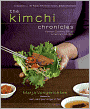 The Kimchi Chronicles: Korean Cooking for an American Kitchen
