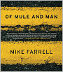 Of Mule and Man