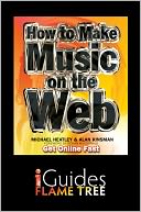 How to Make Music on the Web: Get Online Fast