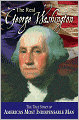 The Real George Washington (American Classic Series)