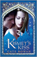 Kismet's Kiss: A Fantasy Romance (Alaia Chronicles)