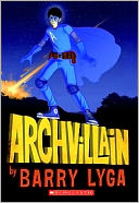 Archvillain (Archvillain Series #1)