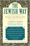 The Jewish Way: Living the Holidays