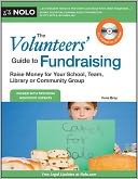 The Volunteers' Guide to Fundraising: Raise Money for Your School, Team, Library or Community Group