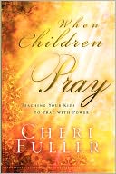 When Children Pray