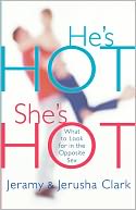 He's Hot, She's Hot: What to Look for in the Opposite Sex