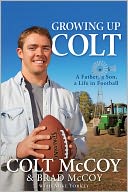 Growing Up Colt: A Father, a Son, a Life in Football