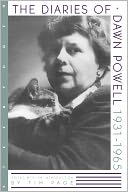 The Diaries of Dawn Powell: 1931-1965