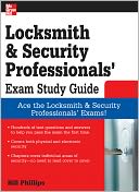 Locksmith and Security Professionals' Exam Study Guide