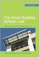 download The Green Building Bottom Line (GreenSource Books; Green Source) : The Real Cost of Sustainable Building book