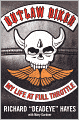 Outlaw Biker: My Life At Full Throttle