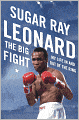 The Big Fight: My Life In and Out of the Ring