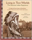 Living in Two Worlds: The American Indian Experience
