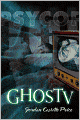 GhosTV (PsyCop 6)