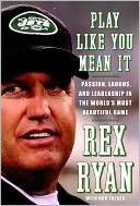 Play Like You Mean It: Passion, Laughs, and Leadership in the World's Most Beautiful Game
