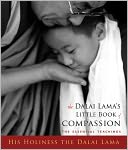 Dalai Lama's Little Book of Compassion: The Essential Teachings