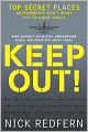 Keep Out!: Top Secret Places Governments Don?t Want You to Know About