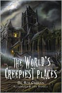 The World's Creepiest Places