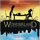 Wonderland [Original Broadway Cast Recording]