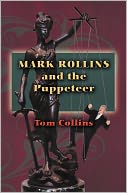Mark Rollins and the Puppeteer
