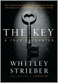 The Key: A True Encounter