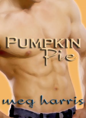 Pumpkin Pie (An erotic/erotica romance)