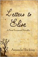 Letters to Elise: A Peter Townsend Novella