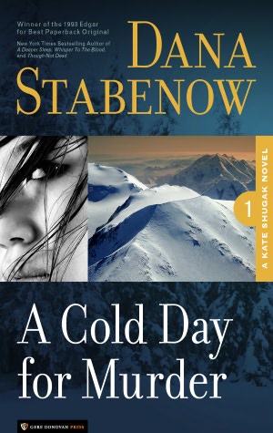 A Cold Day for Murder (Kate Shugak Series #1)