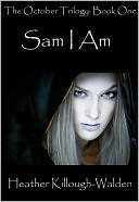 Sam I Am (Book One of the October Trilogy)