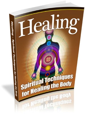 Healing: Spiritual Techniques