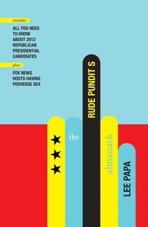 The Rude Pundit's Almanack