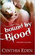 Bound By Blood (A Vampire/Werewolf Romance)