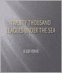 TWENTY THOUSAND LEAGUES UNDER THE SEA