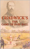 The Game of Base Ball