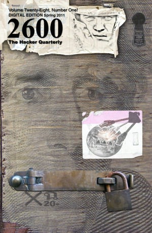 2600 Magazine - The Hacker Quarterly - Digital Edition - Spring 2011