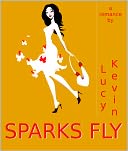 Sparks Fly (A sweet contemporary romance about the “magic” of falling in love)