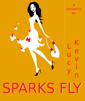 Sparks Fly (A sweet contemporary romance about the “magic” of falling in love)