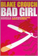 Bad Girl: Prequel to Serial