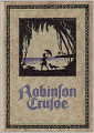 The Life and Adventures of Robinson Crusoe