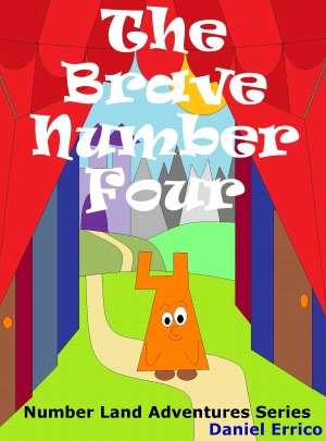 Number Land Magic Adventures: The Brave Number Four (PLUS Surprise eBook!)